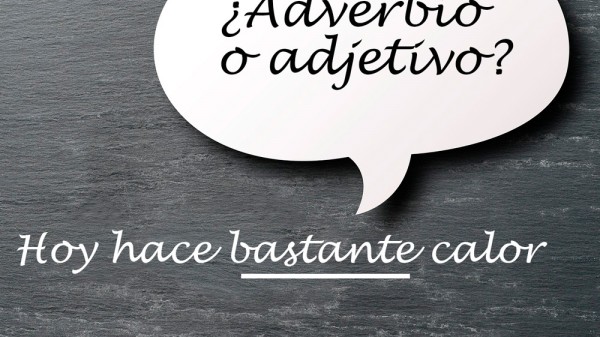 Cómo diferenciar un adjetivo de un adverbio. Gramática fácil