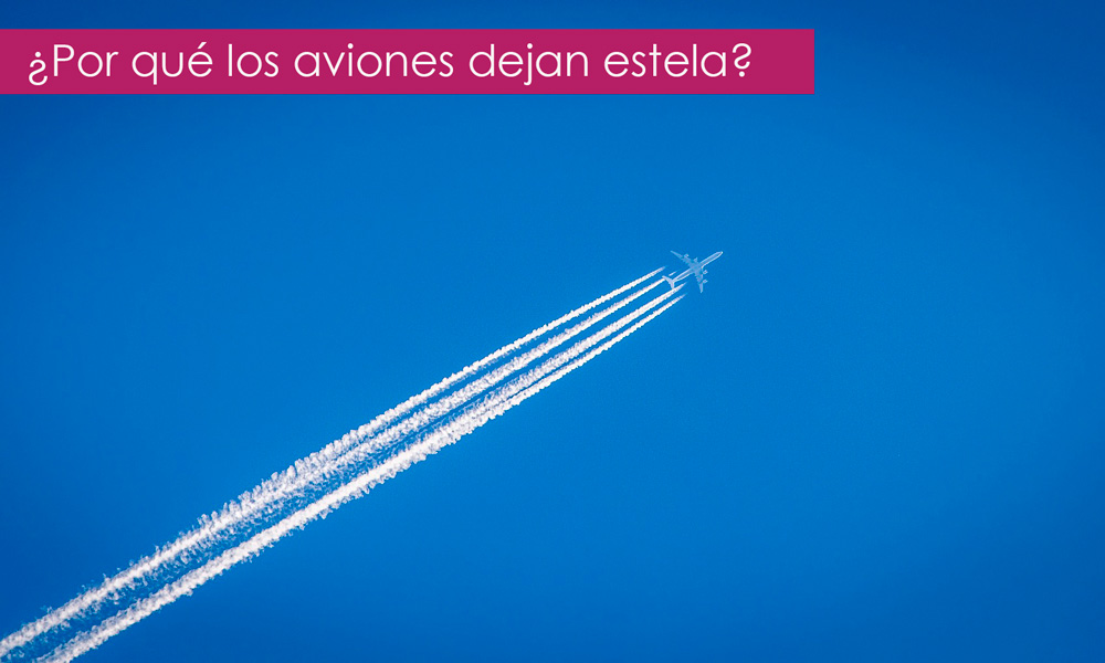Por qué los aviones dejan estelas blancas en el cielo Por qué los aviones dejan estelas blancas en el cielo