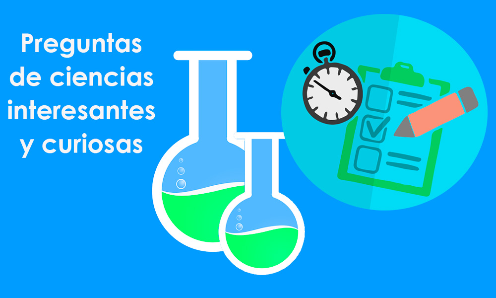 preguntas de ciencias curiosas