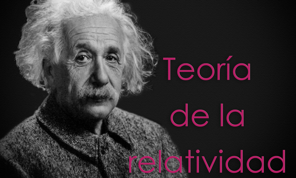 qué es la teoría de la relatividad