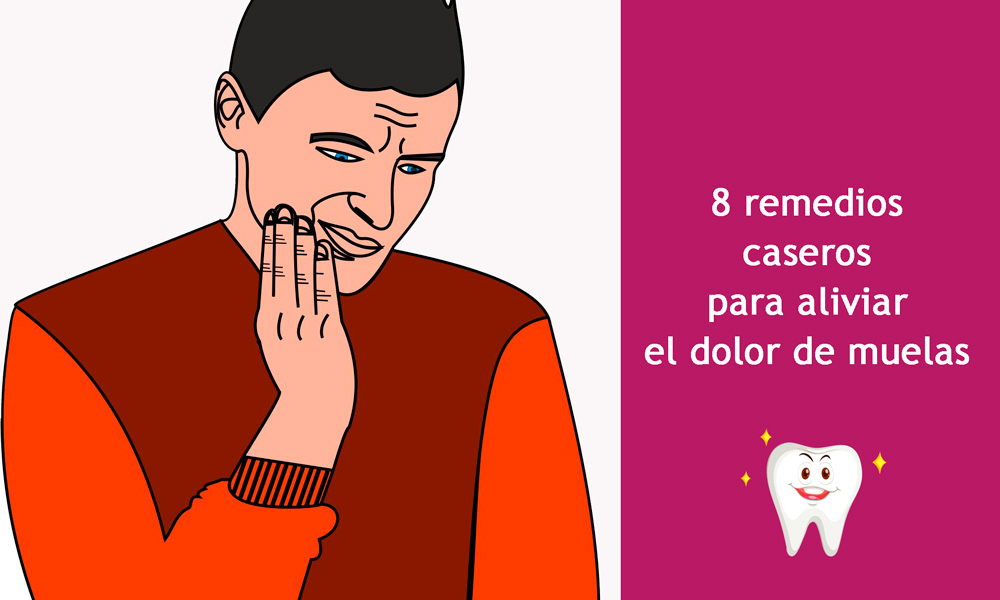 Remedios caseros para aliviar el dolor de muelas