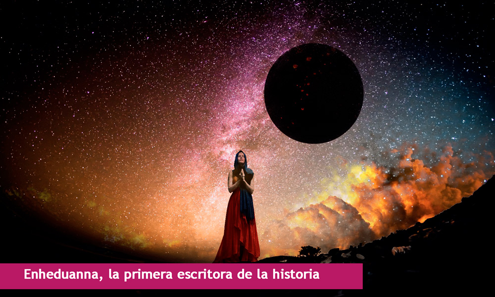 la primera escritora de la historia se llamaba Enheduanna