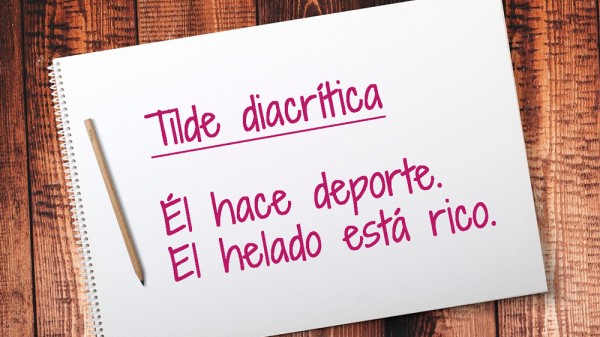 Qué es la tilde diacrítica y qué palabras la llevan