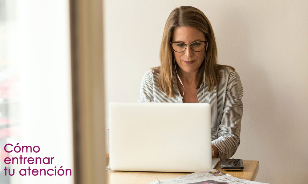 Trucos para entrenar tu atención