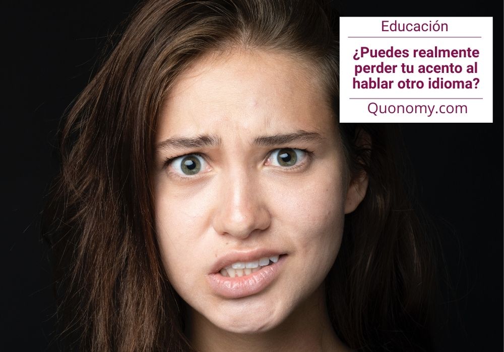 ¿Puedes realmente perder tu acento al hablar otro idioma?