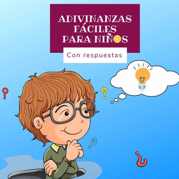 Adivinanzas fáciles con rima para niños... ¡y mayores! ¿Qué soy?