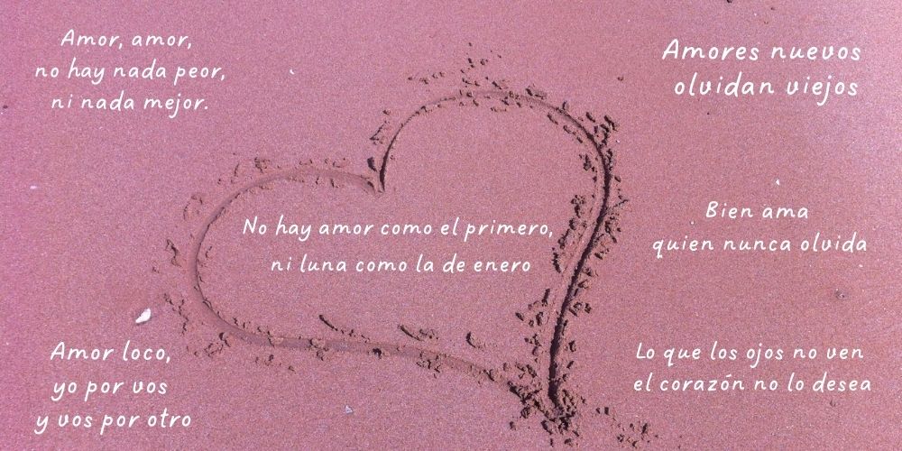 dichos populares sobre el amor y los enamorados