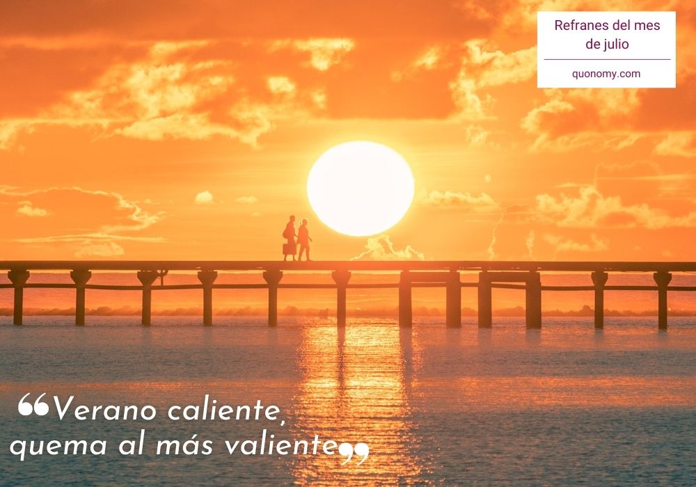 refranes del mes de julio explicados