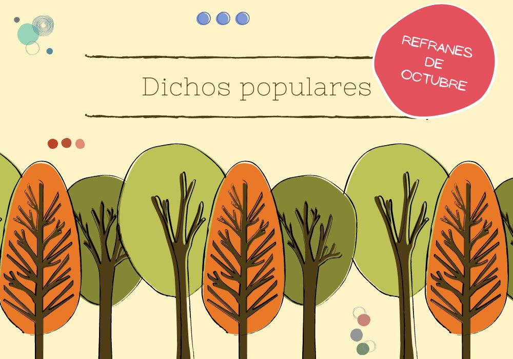 refranes de octubre, dichos populares explicados