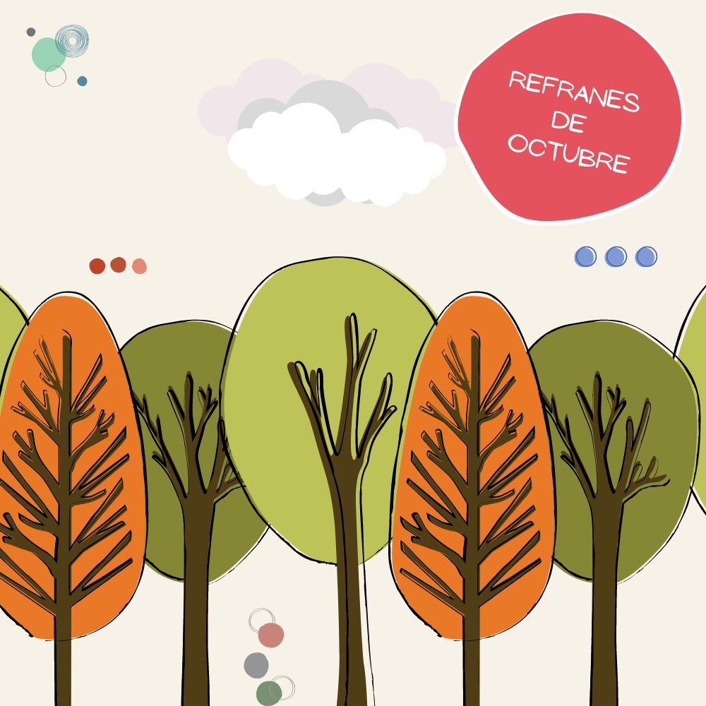 43 refranes de octubre con su significado | Dichos populares del otoño, image size:1000x1000