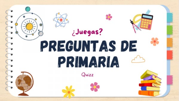 30 preguntas de Primaria con respuesta: test para poner a prueba tus conocimientos