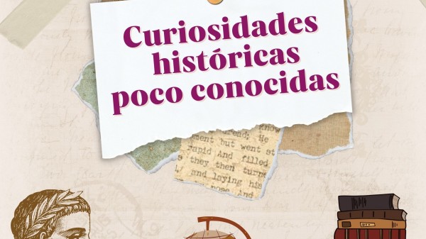 Descubriendo 12 curiosidades históricas poco conocidas